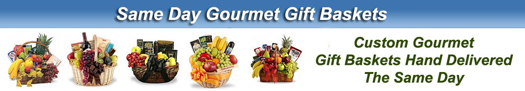 Same Day Gourmet Gift Baskets